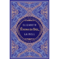 Elizabeth Gaskell - Észak és dél egyéb könyv