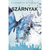 Elizabeth Richards RICHARDS, ELIZABETH - SZÁRNYAK (A FEKETE VÁROS KRÓNIKÁI 3. RÉSZ)