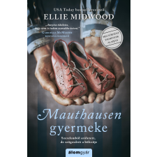 Ellie Midwood - Mauthausen gyermeke regény