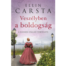 Ellin Carsta - Veszélyben a boldogság egyéb könyv