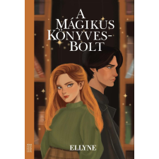 Ellyne - A Mágikus Könyvesbolt egyéb könyv