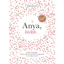 Elma van Vliet - Anya, kérlek... - Új, ünnepi kiadás - Emlékek ajándékba egyéb könyv