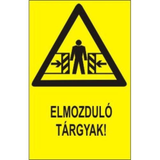  Elmozduló tárgyak! - műanyag, 160*240mm információs tábla, állvány