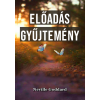  Előadás-gyűjtemény