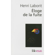  Eloge de La Fuite – Henri Laborit idegen nyelvű könyv