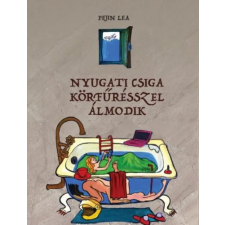 Előretolt helyőrség íróakadémia Nyugati csiga körfűrésszel álmodik regény