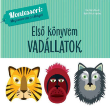  Első könyvem - Vadállatok - Montessori: Megismerem a világot gyermek- és ifjúsági könyv