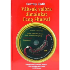 Első Magyar Feng Shui Centrum Váltsuk valóra álmainkat Feng Shuival antikvárium - használt könyv