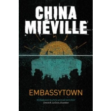 Embassytown – China Mieville idegen nyelvű könyv