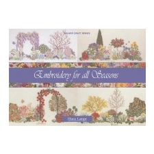  Embroidery for All Seasons – Diana Lampe idegen nyelvű könyv