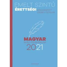  Emelt szintű érettségi - magyar nyelv és irodalom - 2021 tankönyv
