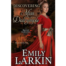Emily Larkin (magánkiadás) Discovering Miss Dalrymple egyéb e-könyv