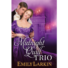 Emily Larkin (magánkiadás) Midnight Quill Trio egyéb e-könyv