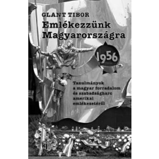 Emlékezzünk Magyarországra 1956 történelem
