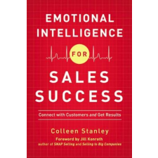  Emotional Intelligence for Sales Success – Colleen Stanley idegen nyelvű könyv