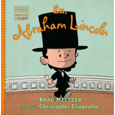 Én, Abraham Lincoln irodalom