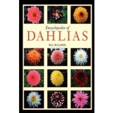  Encyclopedia of Dahlias – Bill McClaren idegen nyelvű könyv