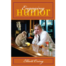  Engaging Humor – Elliott Oring idegen nyelvű könyv