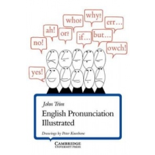  English Pronunciation Illustrated – John Trim idegen nyelvű könyv