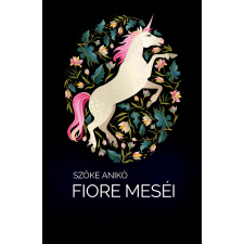 enkiadom.hu Fiore meséi gyermekkönyvek