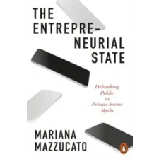  Entrepreneurial State – Mariana Mazzucato idegen nyelvű könyv