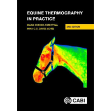  Equine Thermography in Practice – Mina C. G. Davies Morel idegen nyelvű könyv