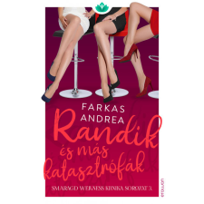 Erawan Farkas Andrea - Randik és más katasztrófák - Smaragd wellness klinika 3. regény