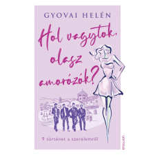 Erawan Hol vagytok, olasz amorózók? regény