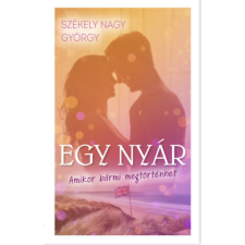Erawan Könyvkiadó Egy nyár - Amikor bármi megtörténhet regény