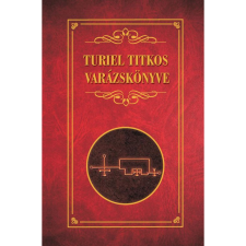 Erdélyi László Turiel titkos varázskönyve (BK24-194865) ezoterika