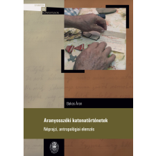 Erdélyi Múzeum-Egyesület, Kolozsvár. Aranyosszéki katonatörténetek történelem