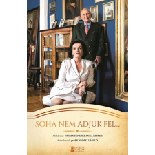 Erdélyi Szalon Soha nem adjuk fel... irodalom