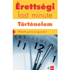  Érettségi – Last minute – Történelem tankönyv