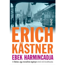 Erich Kästner - Ebek harmincadja egyéb könyv