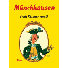 Erich Kästner Münchhausen - erich kästner mesél gyermek- és ifjúsági könyv