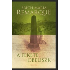 Erich Maria Remarque Der schwarze Obelisk regény