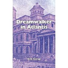 Eriki Istrup Publishing Dreamwalker in Atlantis egyéb e-könyv