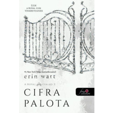 Erin Watt - Cifra palota - A Royal család 3. regény