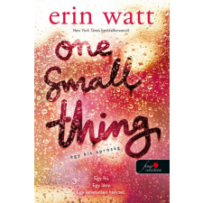 Erin Watt - One small Thing - Egy kis apróság regény