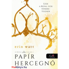 Erin Watt : Papír hercegnő - A Royal család 1. ajándékkönyv