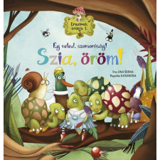 Érzelmek erdeje 1. - Ég veled, szomorúság! Szia, öröm! gyermek- és ifjúsági könyv