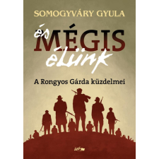 És mégis élünk történelem