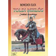 Esély Kiadó Kft. Toldi Miklós irodalmi olvasókönyv antikvárium - használt könyv