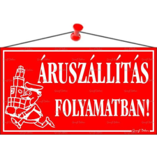 ESSELTE Információs tábla, 22,5x12,5 cm, "Áruszállítás folyamatban!", piros információs címke