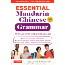 ESSENTIAL MANDARIN CHINESE GRAMMAR nyelvkönyv, szótár