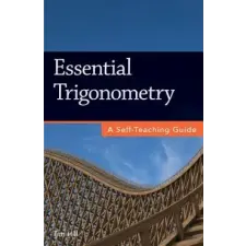  Essential Trigonometry: A Self-Teaching Guide – Tim Hill idegen nyelvű könyv