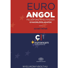 EURO ANGOL FELSŐFOKÚ NYELVVIZSGA C1 nyelvkönyv, szótár
