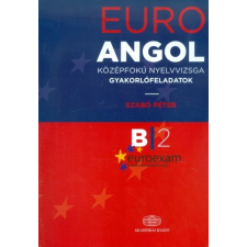  Euro angol középfokú nyelvvizsga gyakorlófeladatok B2 nyelvkönyv, szótár