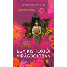 Európa Egy kis tokiói virágboltban regény
