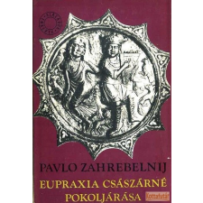Európa Eupraxia császárné pokoljárása antikvárium - használt könyv
